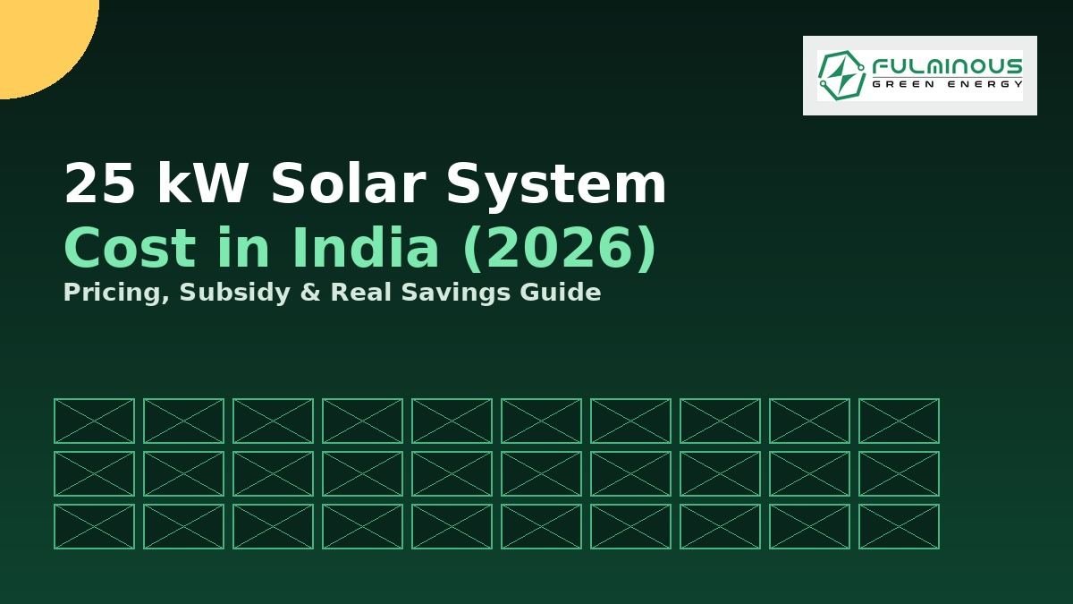 25 kW Solar System Cost in India 25 kW solar system cost in India 2026 featured graphic