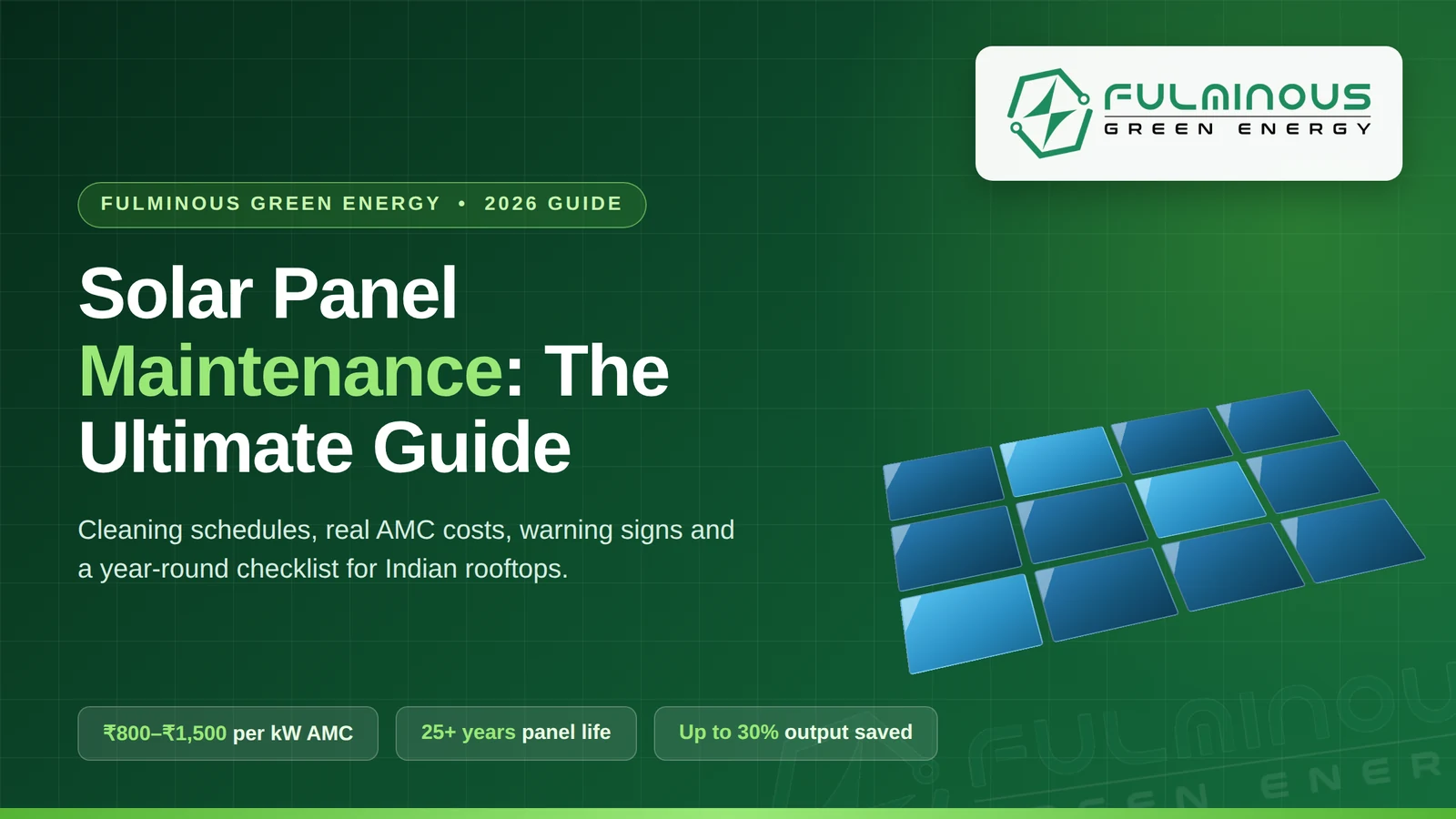solar panel maintenance ultimate guide 2026 by Fulminous Green Energy